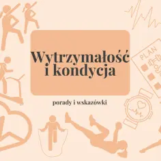 Ilustracje pokazują różne ćwiczenia na kondycję, bieganie, skakanie na skakance, trening siłowy i taniec.